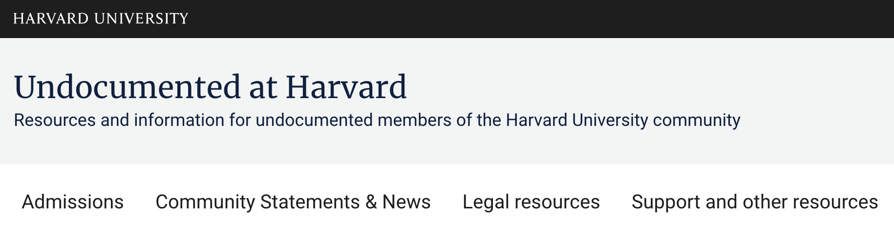 Screenshot of the Harvard University webpage titled 'Undocumented at Harvard,' featuring resources and information for undocumented members of the Harvard University community, with navigation links for Admissions, Community Statements & News, Legal Resources, and Support and Other Resources.